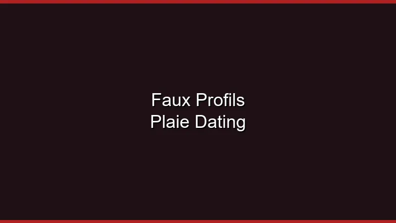 Les faux profils : la plaie du dating en ligne